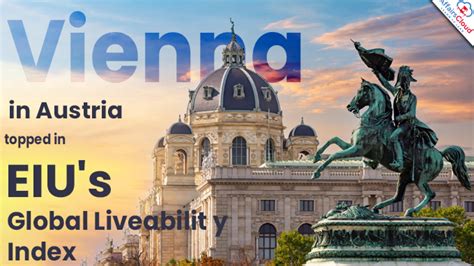 Global Liveability Index 2023 Austrias Vienna Ranked Worlds Most
