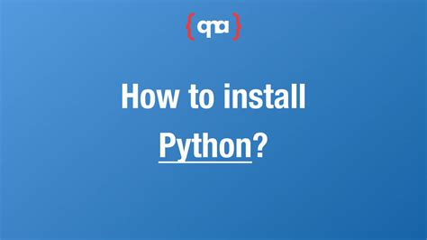 Python Installation Guide Step By Step Instructions Pythonqna