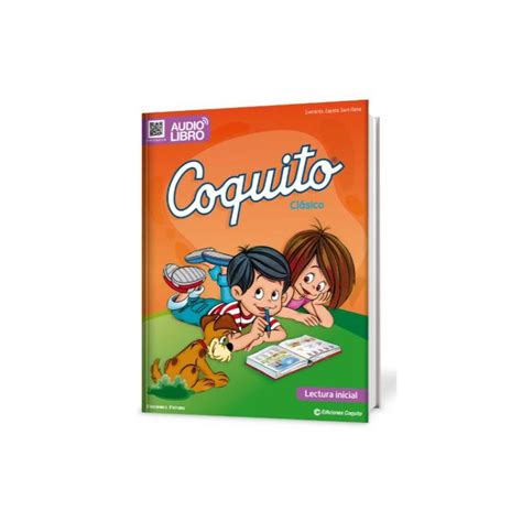 Coquito ClÁsico Everardo Zapata Santillana Ediciones Coquito