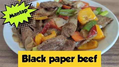 Resep gore gore daging : Daging sapi lada hitam dan cabe paprika " Black paper beef ...