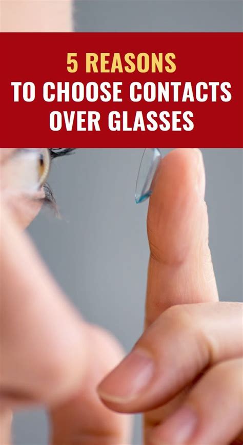 5 Reasons To Choose Contacts Over Glasses Health History Herbal