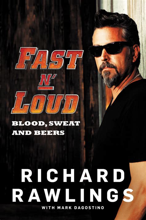 What Fast N Loud Fans Dont Know About Richard Rawlings
