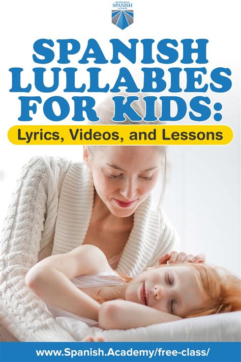 Spanish Lullabies For Kids Lyrics Videos And Lessons Lullabies