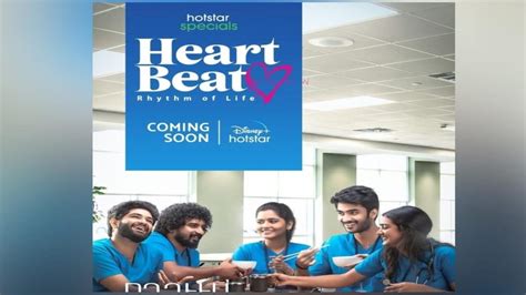 Heart Beat Disney Hotstar Announces A New Tamil Medical Drama
