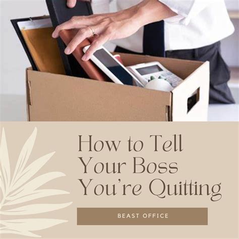 How To Tell Your Boss Youre Quitting Righteous Way