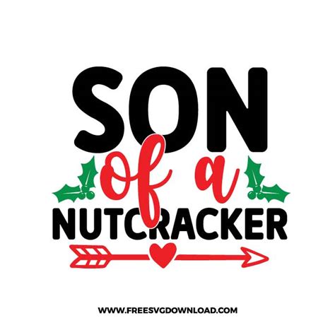 Son Of A Nutcracker Svg And Png Free Cut Files Free Svg Download