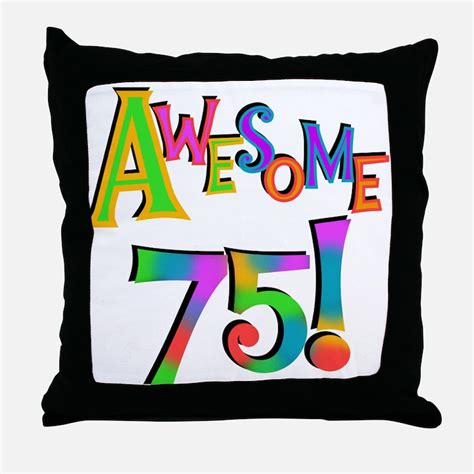 75th Birthday 75th Birthday Pillows 75th Birthday Throw Pillows