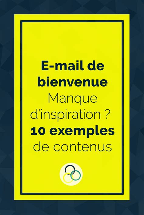 Email de bienvenue : rédige un message efficace [exemples ...
