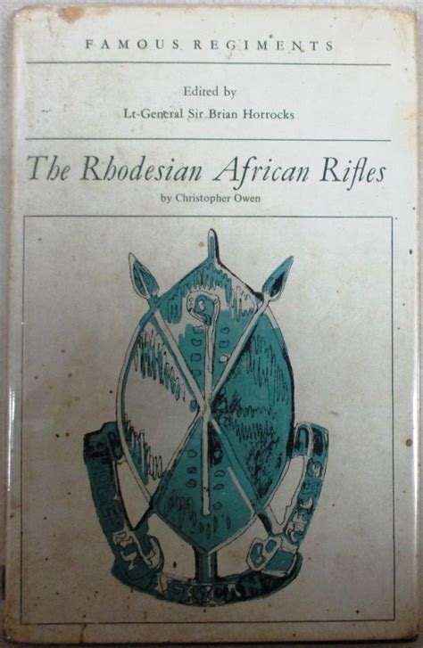 The Rhodesian African Rifles By Owen Christopher Very Good Hardcover