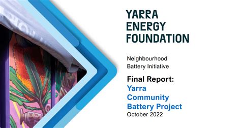 Yarra Community Battery Final Report Yarra Energy Foundation