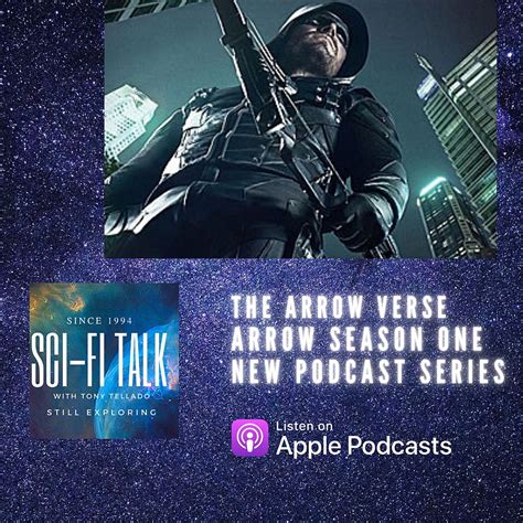 The Arrowverse Episode 1 Arrow Season One Sci Fi Talk Podcast