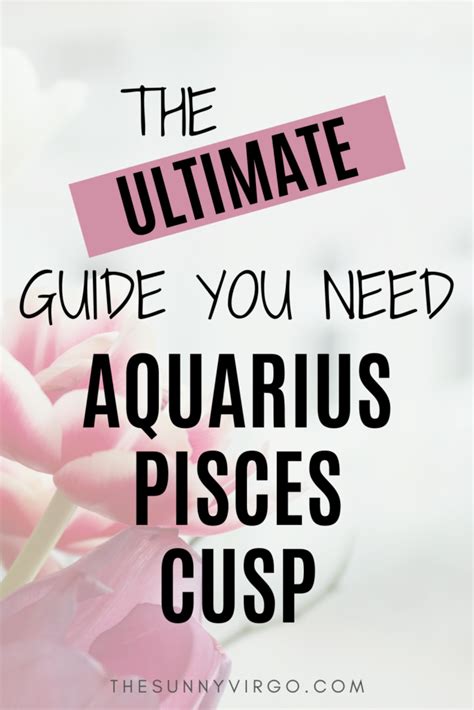 Aquarius Pisces Cusp Dates Traits And How To Live Being One