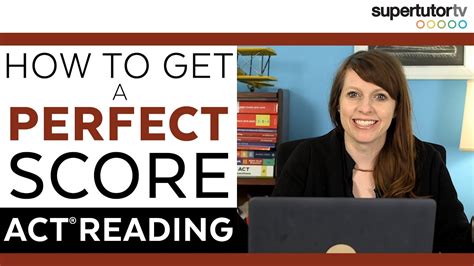 how to get a perfect score on the act® reading section youtube