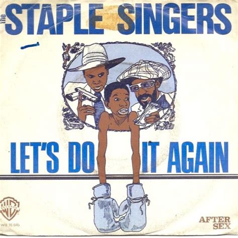 The Number Ones The Staple Singers “lets Do It Again