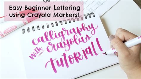 Crayola Calligraphy Tutorial Easy And Cheap Hand Lettering For