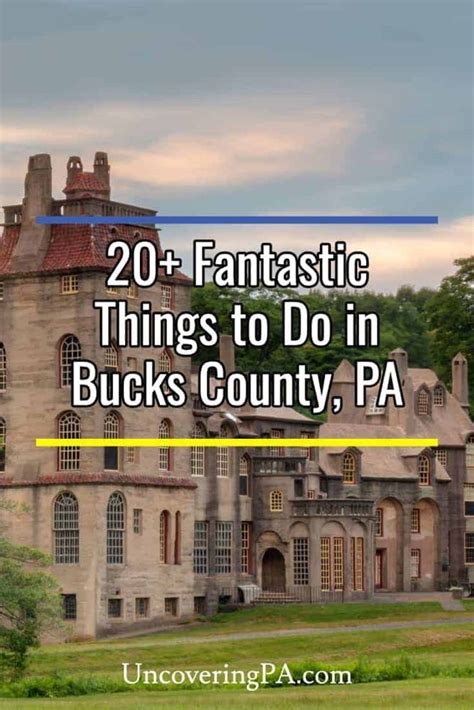 There Are Many Fantastic Things To Do In Bucks County Pa Here Are 20