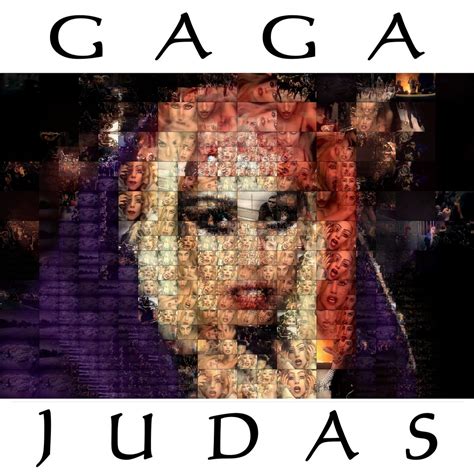 Lady Gaga Judas My Final Version At Least For Today Of A Flickr