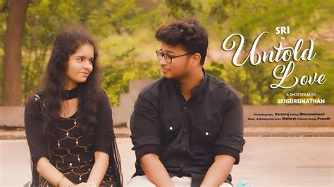 Untold Lovea Shortfilm By Srigurunathankaranrajvidhyadazzlingdream