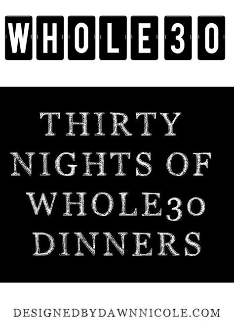 Whole30 30 Nights Of Whole30 Dinners Whole 30 Whole 30 Recipes