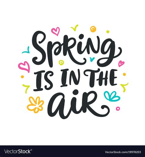 Spring Is In The Air Modern Calligraphy Quote Vector Image