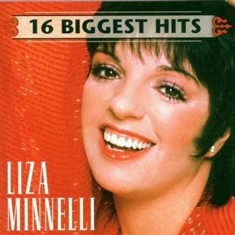 16 Biggest Hits Liza Minnelli Songs Reviews Credits Allmusic