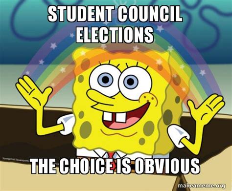 Student Council Elections The Choice Is Obvious Rainbow Spongbob