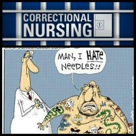 Correctional Nursing New Nurse Humor Nurse Humor Prison Humor