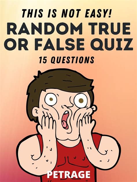Random True Or False Quiz Quizzes For Fun Quiz Easy Trivia