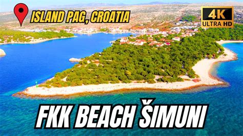 fkk beach Šimuni island pag croatia 4k youtube