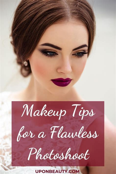 Makeup Tips For A Flawless Photo Shoot Artofit