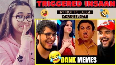 try not to laugh challenge vs my brother dank memes edition reaction by preeti triggered