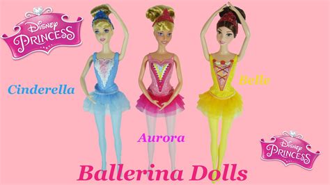 Disney Princess Ballerina Dolls Aurora Cinderellaand Belle Youtube