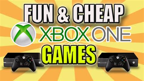 Fun And Cheap Xbox One Games Gaming On A Budget Youtube