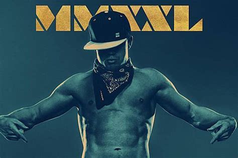 ‘magic Mike Xxl Poster Channing Tatum And His Abs Are Back