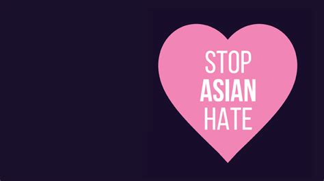 Fighting The Other Virus Anti Asian Hate