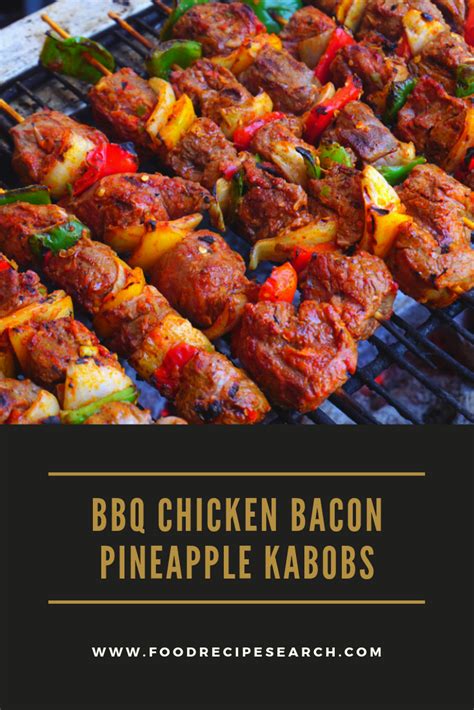 Serve this yummy meal with an easy rice pilaf or even a simple summer salad for a great meal!. BBQ Chicken Bacon Pineapple Kabobs - One of the finest ...