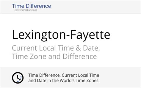 Current Local Time In Lexington Fayette United States Fayette County