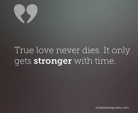 True love never dies is a english album released on may 2012. True love never dies. It only gets stronger with time ...