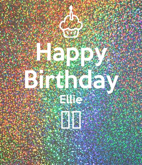 Happy Birthday Ellie Poster Phoebe Keep Calm O Matic