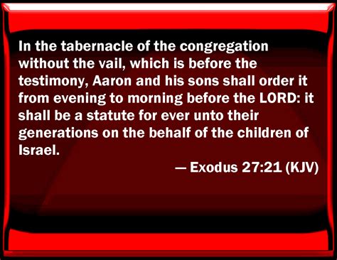 Exodus 2721 In The Tabernacle Of The Congregation Without The Veil