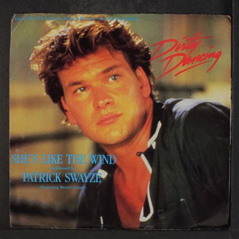 Patrick Swayze Shes Like The Wind Vinyl Records And Cds For Sale Musicstack