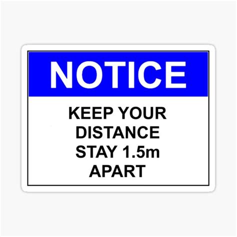 Notice Keep Your Distance Stay 15m Apart Sticker By Wanungara Redbubble