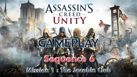 Assassin S Creed Unity Gameplay PC Sequence 06 Memory 1 The