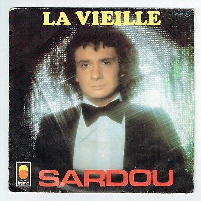 Michel Sardou La Vieille Album Paroles Mon Fils Michel Sardou 74908