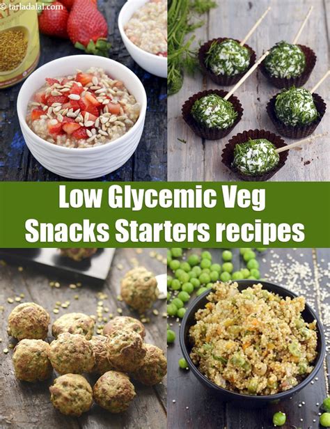 Low Glycemic Veg Snacks Starters Indian Low Gi Snacks