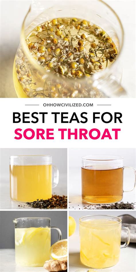 5 Best Teas For A Sore Throat Sore Throat Tea Tea Recipes Drinks