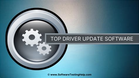 Top 10 Best Driver Updater Tools For Optimum Pc Performance