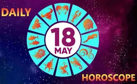 As these may month zodiac signs determine the personality, inner traits and horoscope of a person, these are referred to as may horoscope signs and may astrology signs. Daily Horoscope 18th May 2020: Check Astrological ...
