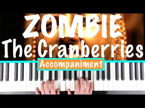 How To Play Zombie The Cranberries Piano Tutorial Chords