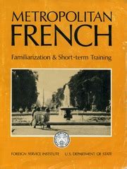 FSI - Metropolitan French FAST - Student Text : Foreign Service ...